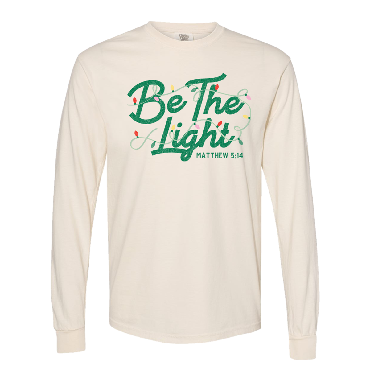 Be the Light Long Sleeve